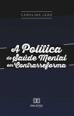 A Política de Saúde Mental em Contrarreforma (eBook, ePUB)