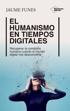 El humanismo en tiempos digitales (eBook, ePUB) - Funes, Jaume