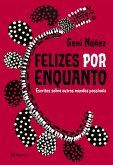 Felizes por enquanto (eBook, ePUB)