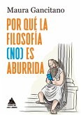 ¿Por qué la filosofía (no) es aburrida? (eBook, ePUB) ¿Por qué la filosofía (no) es aburrida? (eBook, ePUB)