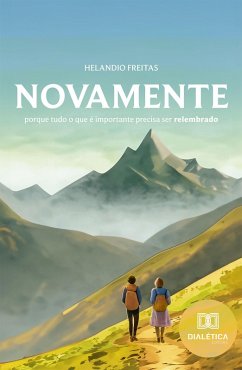 Novamente (eBook, ePUB) - Freitas, Helandio