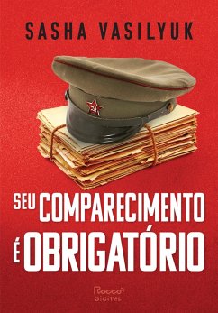 Seu comparecimento é obrigatório (eBook, ePUB) - Vasilyuk, Sasha