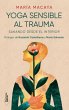Yoga sensible al trauma (eBook, ePUB) - Bild 1