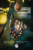 Currículo e formação com professoras(es) (eBook, ePUB) Currículo e formação com professoras(es) (eBook, ePUB)