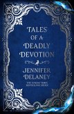 Tales of a Deadly Devotion (eBook, ePUB) Tales of a Deadly Devotion (eBook, ePUB)