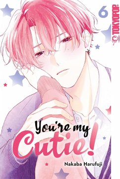 You're my Cutie, Band 06 (eBook, ePUB) - Harufuji, Nakaba