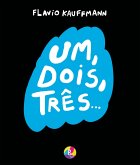 Um, dois, três (eBook, ePUB) Um, dois, três (eBook, ePUB)
