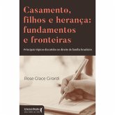 Casamento, filhos e herança: fundamentos e fronteiras (eBook, ePUB) Casamento, filhos e herança: fundamentos e fronteiras (eBook, ePUB)
