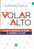 Volar alto (eBook, ePUB) Volar alto (eBook, ePUB)