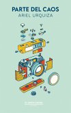 Parte del caos (eBook, ePUB)