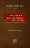 La simulación en el derecho civil colombiano (eBook, PDF)