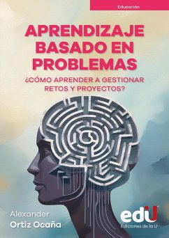 Cover Aprendizaje basado en problemas ¿Cómo aprender a gestionar retos y proyectos? (eBook, PDF)
