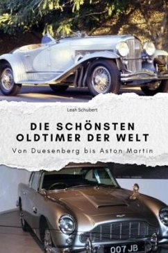 Die schönsten Oldtimer - Schubert, Leah