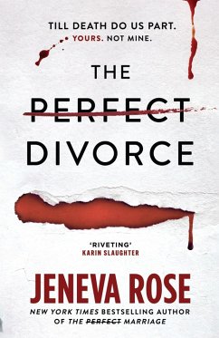 The Perfect Divorce (eBook, ePUB) - Rose, Jeneva The Perfect Divorce (eBook, ePUB) - Rose, Jeneva