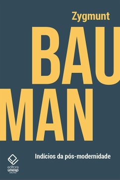 Indícios da pós-modernidade (eBook, ePUB) - Bauman, Zygmunt