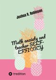 Math anxiety and teacher SELF-EFFICACY