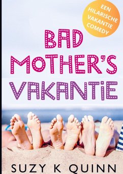 Cover Bad Mother's Vakantie