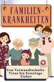 Familien-Krankheiten