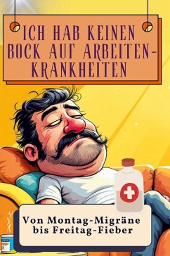Cover Ich hab keinen Bock auf Arbeiten-Krankheiten