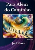 Para Além do Caminho Para Além do Caminho