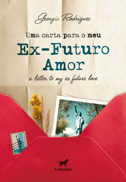 Uma carta para meu ex-futuro amor (eBook, ePUB) Uma carta para meu ex-futuro amor (eBook, ePUB)