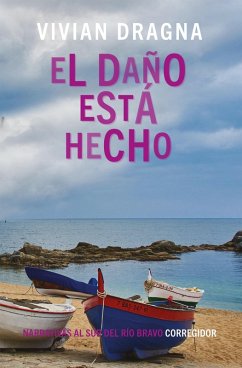 El daño está hecho (eBook, ePUB) - Dragna, Vivian