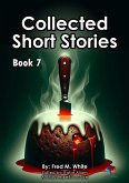 Collected Short Stories - Book7 (eBook, ePUB) Collected Short Stories - Book7 (eBook, ePUB)