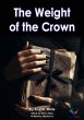 The Weight of the Crown (eBook, ePUB) - Bild 1