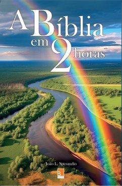 A Bíblia em 2 horas (eBook, ePUB) - Sperandio, João L.