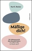 Mäßige dich! (eBook, ePUB)