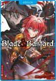 Blade & Bastard 01 (eBook, ePUB) Blade & Bastard 01 (eBook, ePUB)