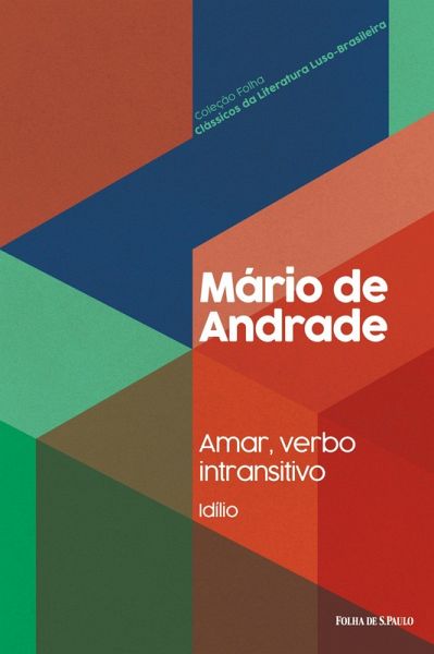 Amar, verbo intransitivo (Idílio) (eBook, ePUB)
