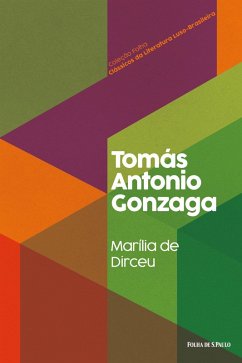 Marília de Dirceu (eBook, ePUB) - Gonzaga, Tomás Antônio