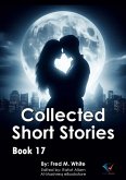 Collected Short Stories - Book17 (eBook, ePUB) Collected Short Stories - Book17 (eBook, ePUB)