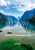 Às Pressas? Sim. (eBook, ePUB) Às Pressas? Sim. (eBook, ePUB)