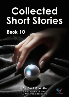 Collected Short Stories - Book10 (eBook, ePUB) - White, Fred M.