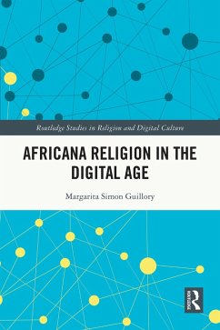 Africana Religion in the Digital Age (eBook, PDF) - Guillory, Margarita Simon