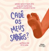 Cadê os meus sapatos? Coleção Saúde para Pequenos (eBook, ePUB)