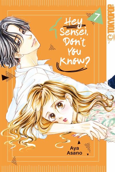 Hey Sensei, Don't You Know? Band 07 (eBook, ePUB) Hey Sensei, Don't You Know? Band 07 (eBook, ePUB)