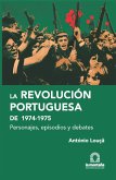 La Revolución Portuguesa 1974-1975 (eBook, ePUB)