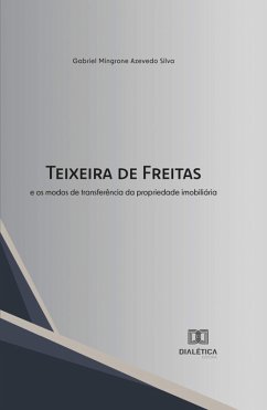 Cover Teixeira de Freitas e os modos de transferência da propriedade imobiliária (eBook, ePUB)