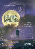 Estranhos Devaneios: Poemas e Pensamentos Desconectados (eBook, ePUB) Estranhos Devaneios: Poemas e Pensamentos Desconectados (eBook, ePUB)