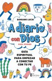 A diario con Dios para jóvenes (eBook, ePUB)