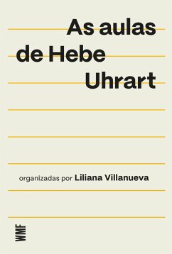 As aulas de Hebe Uhart (eBook, ePUB) - Villanueva, Liliana