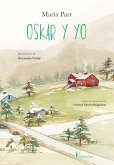 Oskar y yo (eBook, ePUB) Oskar y yo (eBook, ePUB)