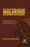 Políticas Públicas para Mulheres no Estado de Alagoas (eBook, ePUB)