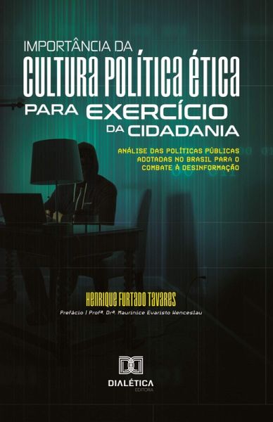 Importância da cultura política ética para exercício da cidadania (eBook, ePUB) Importância da cultura política ética para exercício da cidadania (eBook, ePUB)