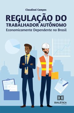 Cover Regulação do Trabalhador Autônomo Economicamente Dependente no Brasil (eBook, ePUB)