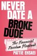Never Date a Broke Dude (eBook, ePUB) - Bild 1