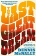 The Last Great Dream (eBook, ePUB) - Bild 1